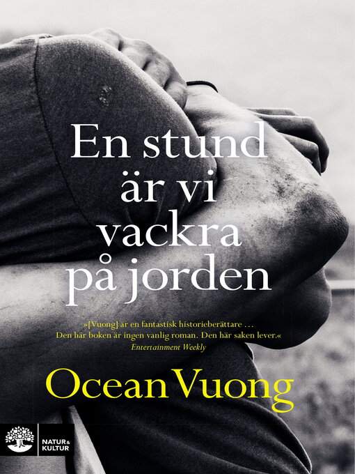 Titeldetaljer för En stund är vi vackra på jorden av Ocean Vuong - Tillgänglig